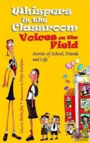 Whispers In The Classroom Voices On The Field