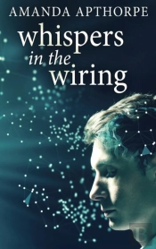 Whispers In The Wiring