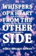 Whispers Of A Heart From The Other Side