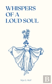 Whispers Of A Loud Soul