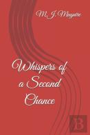 Whispers Of A Second Chance