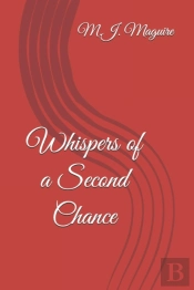 Whispers Of A Second Chance