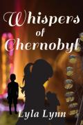Whispers Of Chernobyl