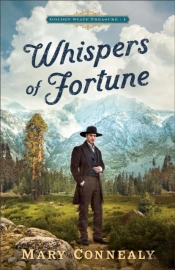 Whispers Of Fortune (Golden State Treasure Book #1)