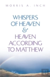 Whispers Of Heaven & Heaven According To Matthew