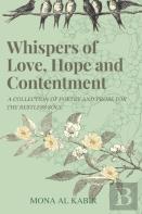 Whispers Of Love, Hope And Contentment