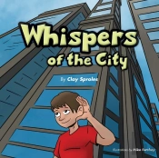 Whispers Of The City: Sights And Sounds