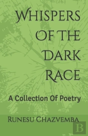 Whispers Of The Dark Race: A Collection