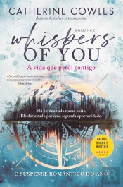 Whispers of You - A Vida que Perdi Contigo