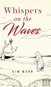 Whispers On The Waves