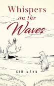 Whispers On The Waves