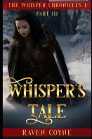 Whisper'S Tale Iii