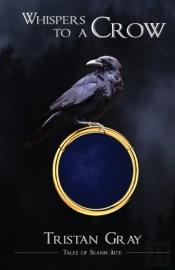 Whispers To A Crow