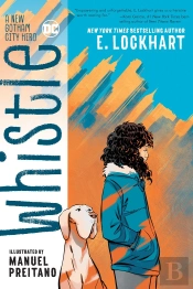 Whistle: A New Gotham City Hero
