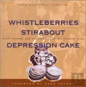 Whistleberries Stirabout Depression Cake