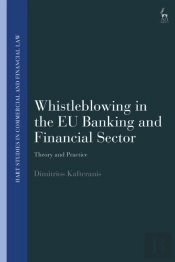 Whistleblowing In The Eu Banking And Financial Sector