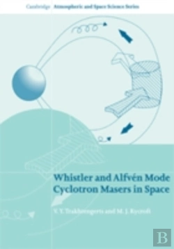 Bertrand.pt - Whistler And Alfven Mode Cyclotron Masers In Space