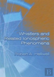 Whistlers And Related Ionospheric Phenomena
