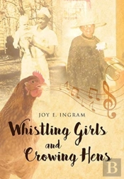 Whistling Girls And Crowing Hens