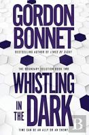 Whistling In The Dark