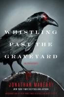 Whistling Past The Graveyard