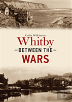 Whitby Between The Wars