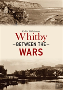 Bertrand.pt - Whitby Between The Wars