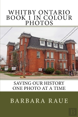 Bertrand.pt - Whitby Ontario Book 1 In Colour Photos