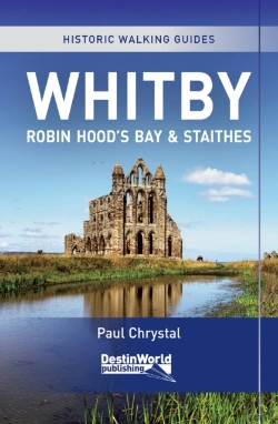 Bertrand.pt - Whitby, Robin Hood'S Bay & Staithes Historic Walking Guides