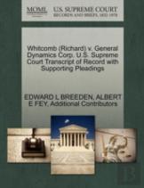 Whitcomb (Richard) V. General Dynamics Corp. U.S. Supreme Court Transcript Of Record With Supporting Pleadings