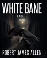White Bane Part Ii