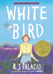 White Bird: A Wonder Story (A Graphic Novel)