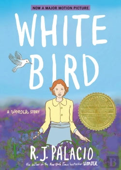 Bertrand.pt - White Bird: A Wonder Story (A Graphic Novel)