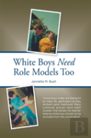 White Boys Need Role Models Too