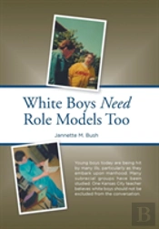 White Boys Need Role Models Too