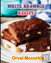 White Brownie Recipe
