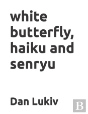 White Butterfly, Haiku And Senryu