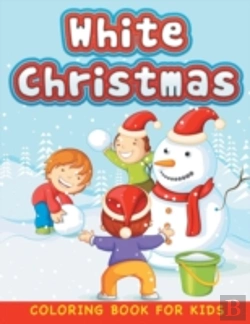 Bertrand.pt - White Christmas (Christmas Coloring Book For Children 1)