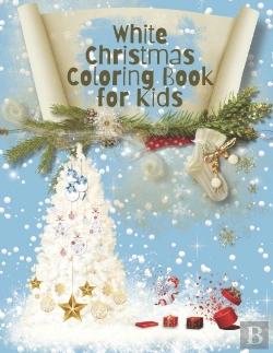 Bertrand.pt - White Christmas Coloring Book For Kids
