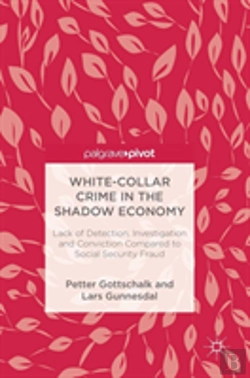 Bertrand.pt - White-Collar Crime In The Shadow Economy