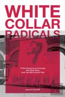 White Collar Radicals