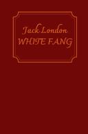White Fang By Jack London