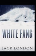 White Fang Novel By Jack London