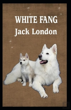 Bertrand.pt - White Fang Novel By Jack London