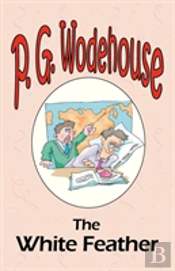 White Feather - From The Manor Wodehouse Collection