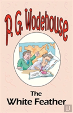 Bertrand.pt - White Feather - From The Manor Wodehouse Collection