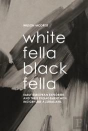 White Fella Â€“ Black Fella