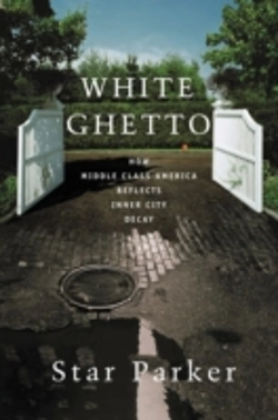 Bertrand.pt - White Ghetto: How Middle Class America R