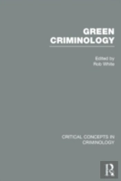 White: Green Criminology, 4-Vol. Set