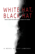 White Hat, Black Hat